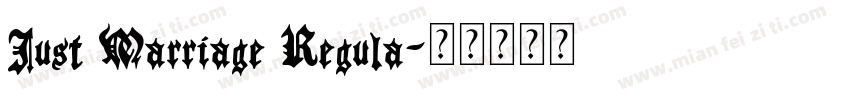 Just Marriage Regula字体转换